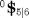 $^{0}\hspace{0.34em}\rule[-0.17em]{0.01in}{1.0em}\hspace{-0.34em}{\mathbf S}_{5|6}$